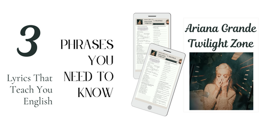 Twilight Zone - Ariana Grande - Darmowe zadania z angielskiego do piosenki