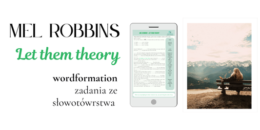 Let them theory - Mel Robbins - zadania ze słowotwórstwa