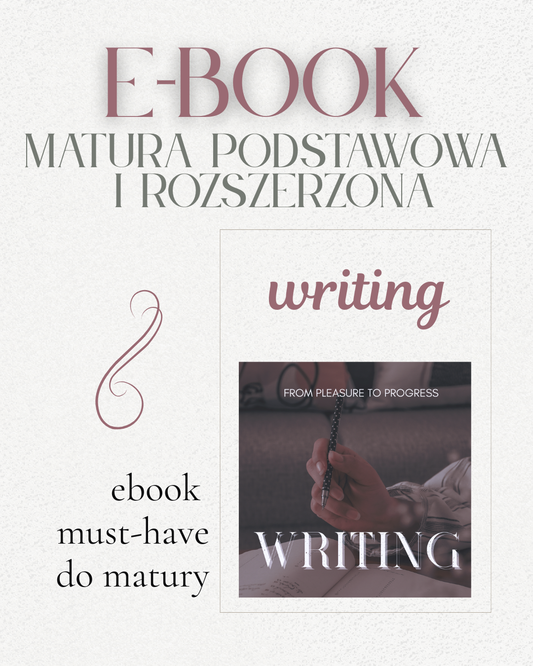 MATURA z ANGIELSKIEGO: Kompletny Poradnik Writingu [PDF]