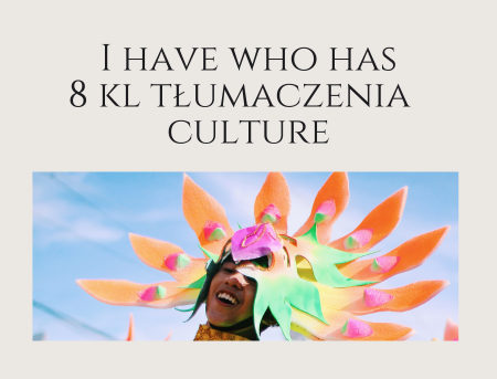 I have who has - 8 kl tłumaczenia - culture