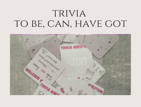 Trivia: To Be, Can, Have Got – Gra językowa dla uczniów A2